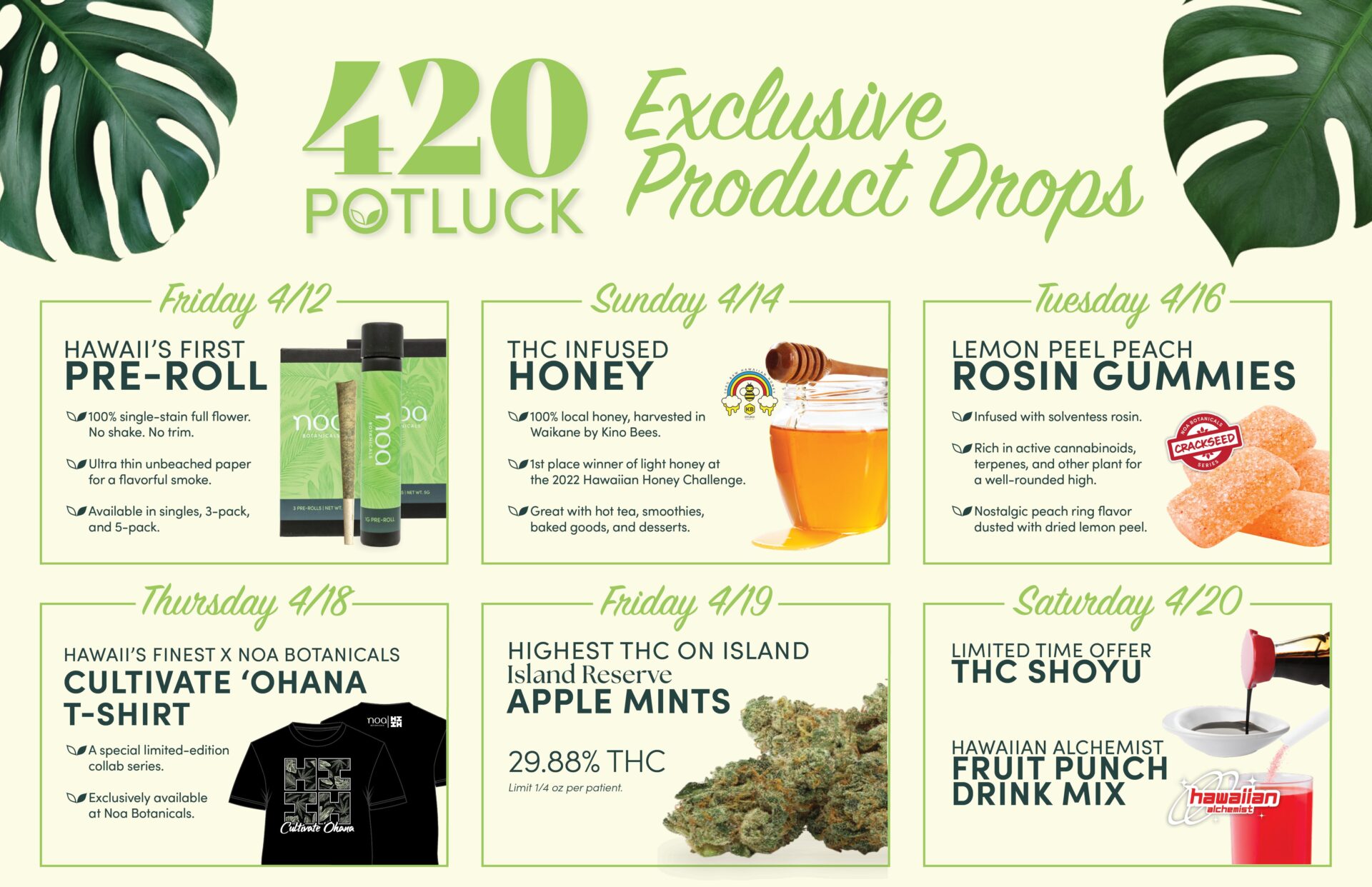 Advertisement for "420 exclusive product drops" featuring cannabis-related items including pre-rolls, thc infused honey, rosin gummies, and thc mints, with dates and descriptions for each product.